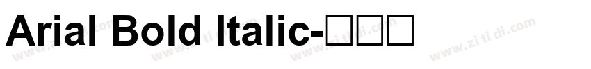 Arial Bold Italic字体转换